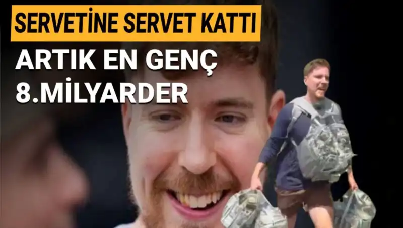 1 Milyar Dolarlık Servetiyle MrBeast, Dünyanın En Genç Milyarderi Oldu!