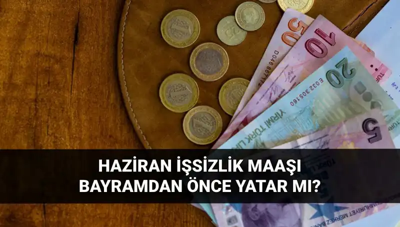 İşsizlik Maaşı Bayram Öncesi Hesaplara Geçer mi? Detaylar Burada!